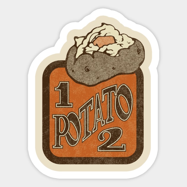 1 Potato 2 Sticker by DustinCropsBoy